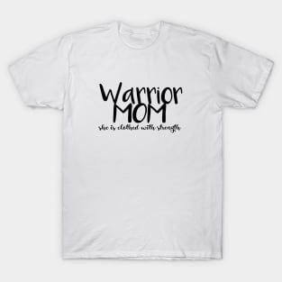 Warrior Mom T-Shirt